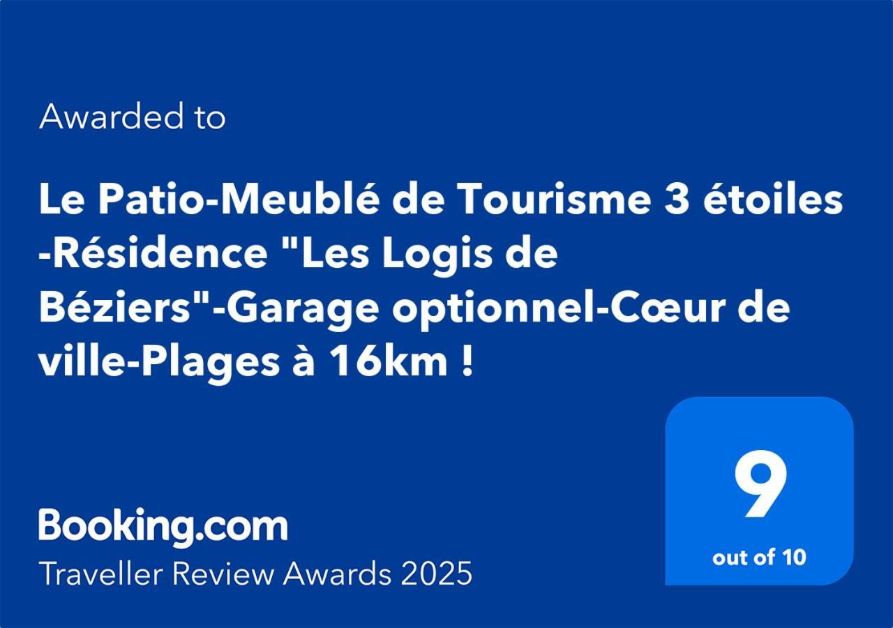"Le Patio"-Meuble De Tourisme 3 Etoiles -Residence "Les Logis De Beziers"-Garage Optionnel-Coeur De Ville-Plages A 16Km ! 외부 사진